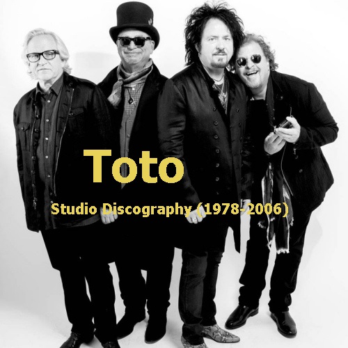 Toto - Studio Discography (1978-2006) [FLAC]