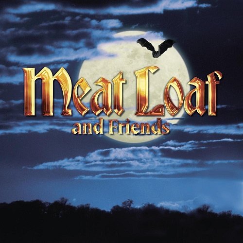 Meat Loaf - Meat Loaf and Friends (2002)