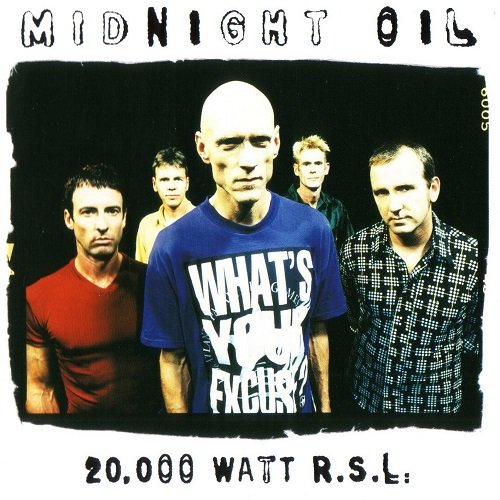 Midnight Oil - 20000 Watt RSL (Greatest Hits) 1997