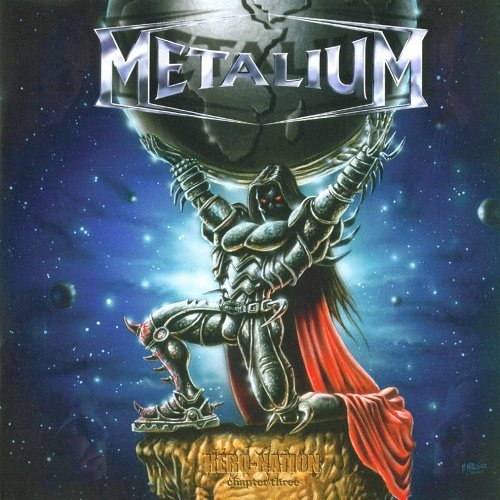 Metalium (Deu) - Hero Nation - Chapter Three (2002)