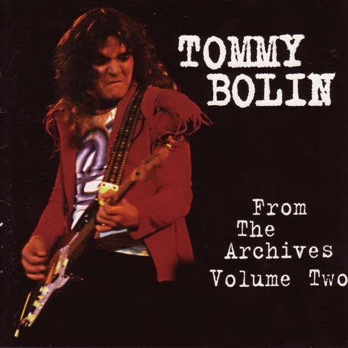 Tommy Bolin - From The Archives Volume Two (1998)