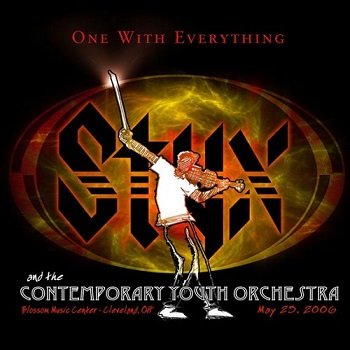Styx and The Contemporary Youth Orchestra - One With Everything (2006)