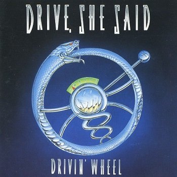 Drive, She Said - Drivin' Wheel (1991)