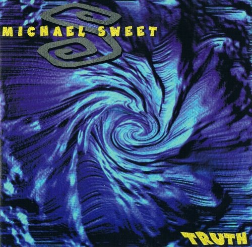 Michael Sweet - Truth (1998) + (2000)