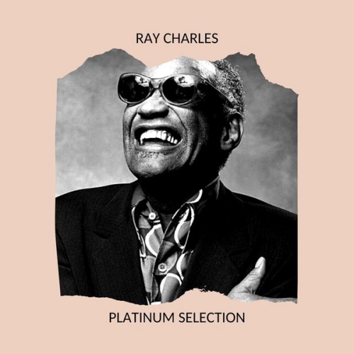 Ray Charles - Platinum Selection (2020) [FLAC]