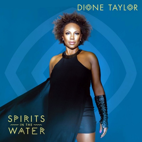 Dione Taylor - Spirits in the Water (2020) [FLAC]