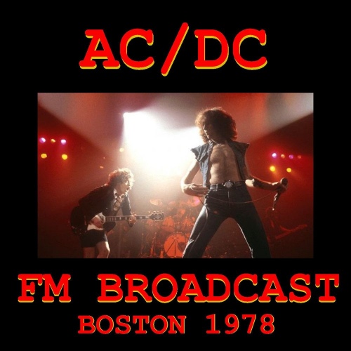 AC/DC - FM Broadcast Boston 1978 (2020) [FLAC]