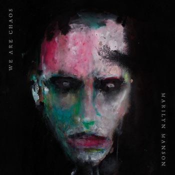 Marilyn Manson – We Are Chaos (Single) (2020)