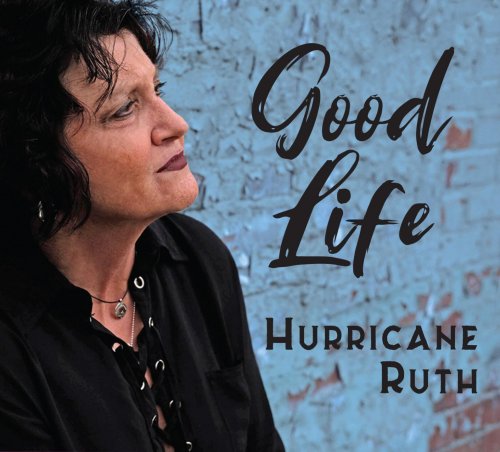 Hurricane Ruth - Good Life (2020)