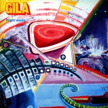 Gila - Night Works (rec. 1972) (1999)
