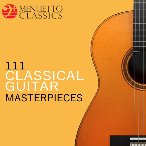 VA - 111 Classical Guitar Masterpieces (2018) [FLAC]