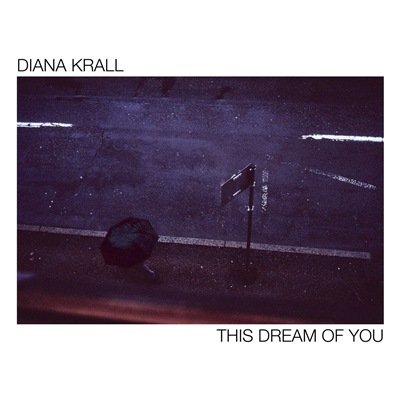 Diana Krall - This Dream Of You (2020)