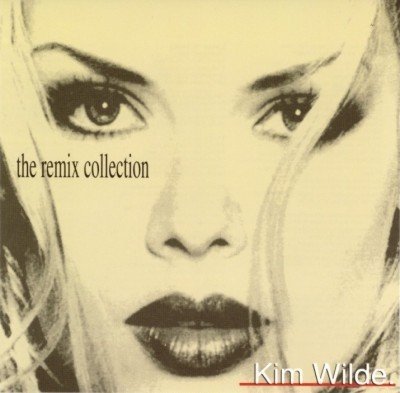 Kim Wilde - The Remix Collection (1993)