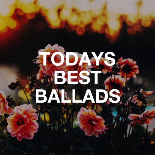 VA - Todays Best Ballads (2020) [FLAC]