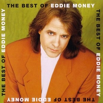 Eddie Money - The Best Of Eddie Money (2001)