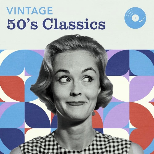 VA - Vintage 50s Classics (2020) [FLAC]