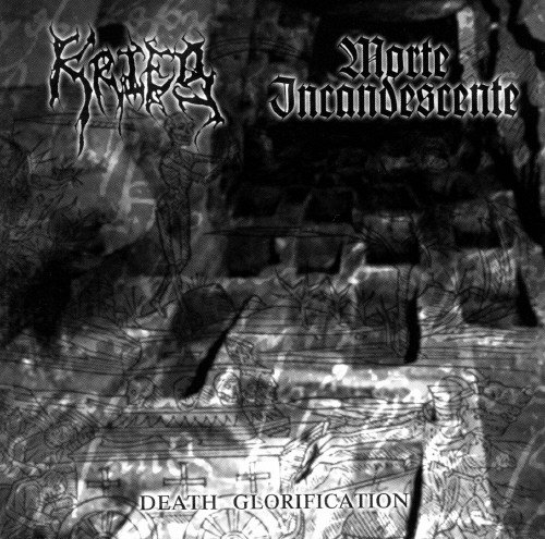 Krieg & Morte Incandescente - Death Glorification (Split) 2004