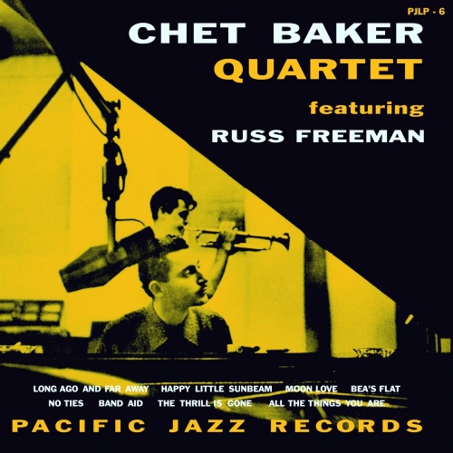 Chet Baker Quartet - Chet Baker Quartet Featuring Russ Freeman (1953/2020) [FLAC]