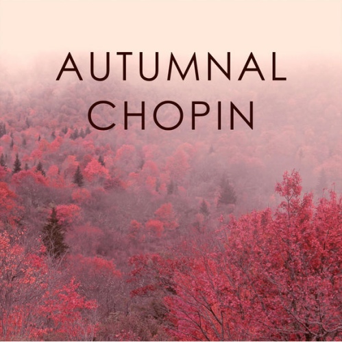 VA - Autumnal Chopin (2020) [FLAC]