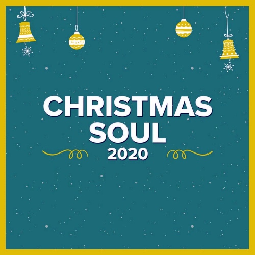 VA - Christmas Soul 2020 (2020) [FLAC]