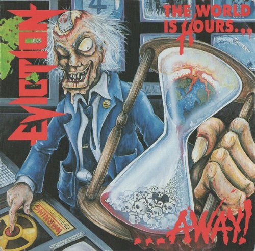 Eviction - The World Is Hours... Away! (1990)