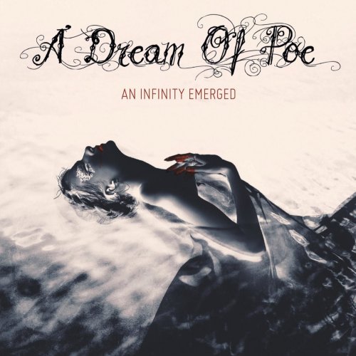 A Dream Of Poe - An Infinity Emerged (2015)