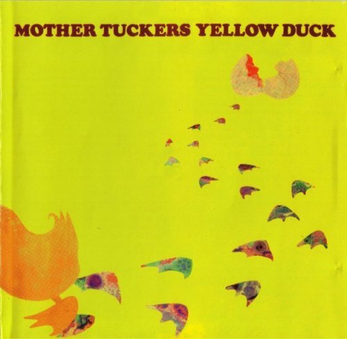 Mother Tuckers Yellow Duck - Home Grown Stuff (1969)
