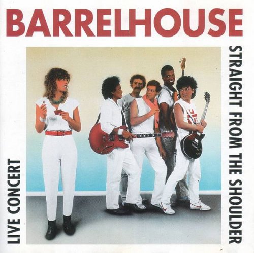 Barrelhouse - Straight From The Shoulder (1984)