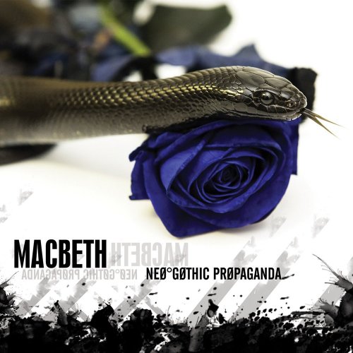 Macbeth - Neo-Gothic Propaganda (2014)