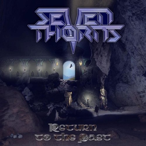 Seven Thorns - Return To The Past (2010)