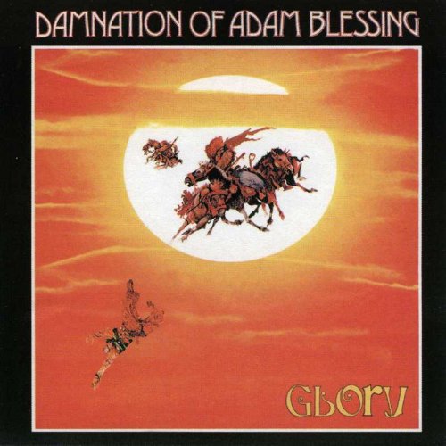 Damnation of Adam Blessing - Glory (1973) (Reissue, 2004)