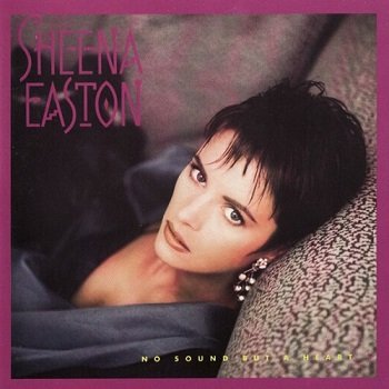 Sheena Easton - No Sound But A Heart [Reissue 1999] (1987)