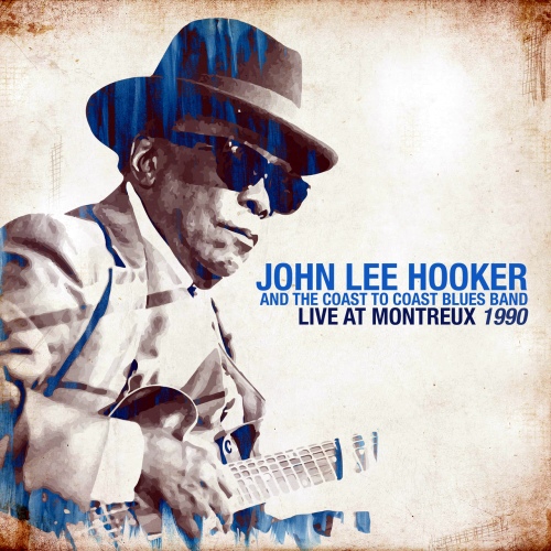 John Lee Hooker - Live At Montreux 1990 (2020) [FLAC]