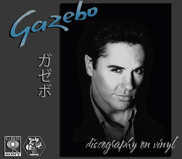 GAZEBO «Discography on vinyl» (5 x LP + bonus CD • CBS/Sony Records Inc. • 1983-2011)