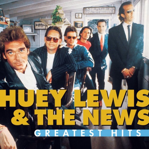 Huey Lewis And The News - Greatest Hits Huey Lewis And The News (2006) [FLAC]