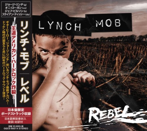 Lynch Mob - Rebel [Japanese Edition] (2015)