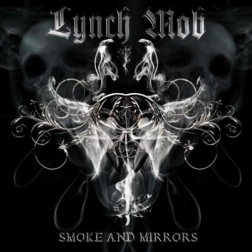 Lynch Mob - Smoke and Mirrors [Limited Edition] (2009)