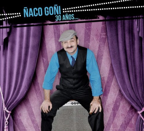 Naco Goni - 30 Anos (2014)