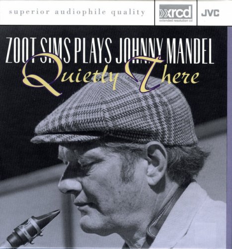Zoot Sims plays Johnny Mandel - Quietly There (1984)