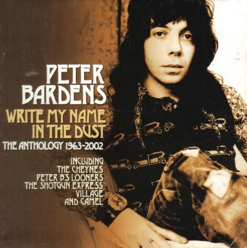 Peter Bardens - Write My Name In The Dust : The Anthology 1963-2002 (2005) 2CD