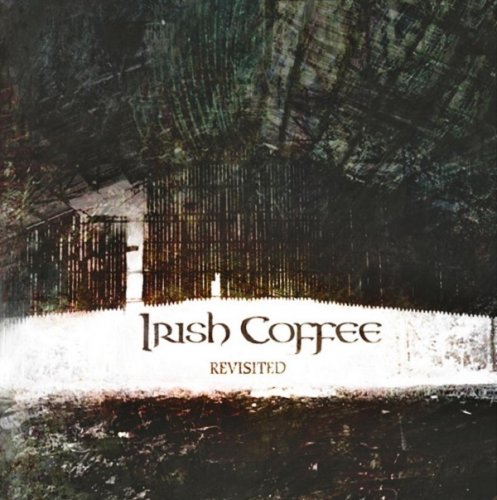 Irish Coffee - Revisited (2013)