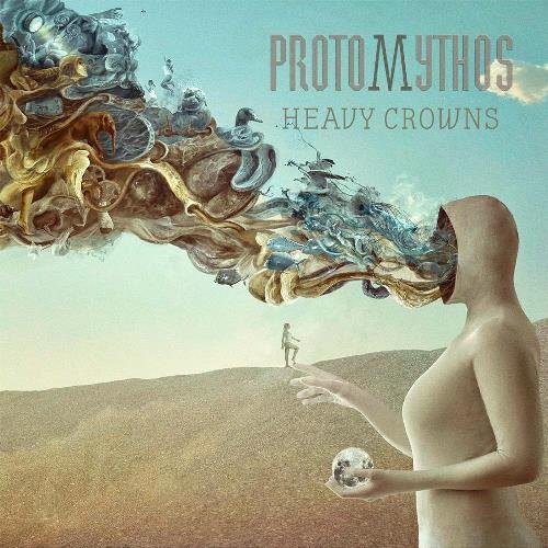 Protomythos - Heavy Crowns (2019) [Digital WEB Release] Lossless