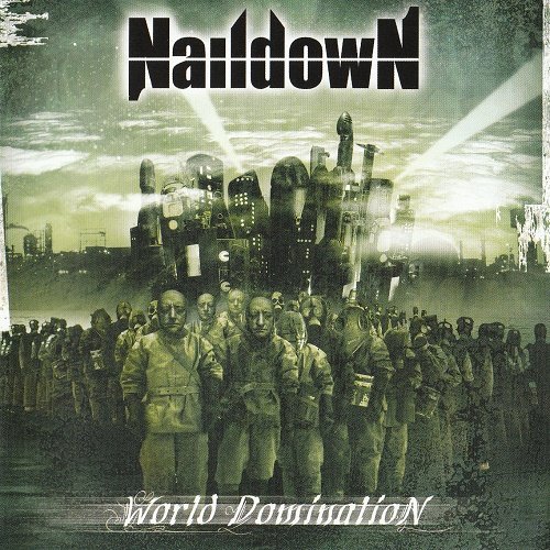 Naildown - World Domination (2005)