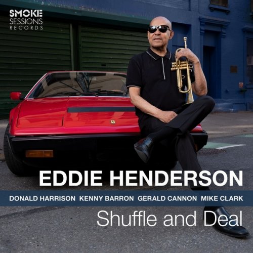 Eddie Henderson - Shuffle and Deal (2020) [WEB]