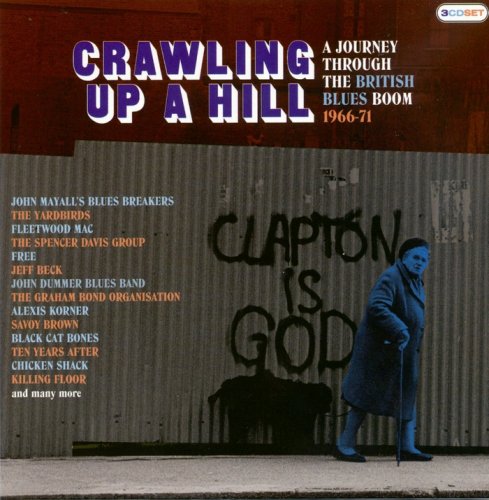 VA - Crawling Up A Hill - A Journey Through The British Blues Boom 1966-71 (2020) 3CD