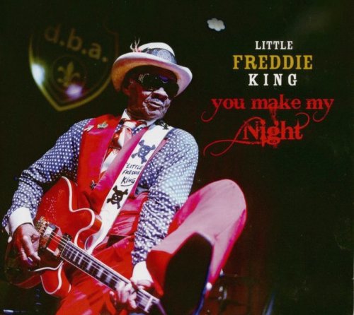 Little Freddie King - You Make My Night (2017)