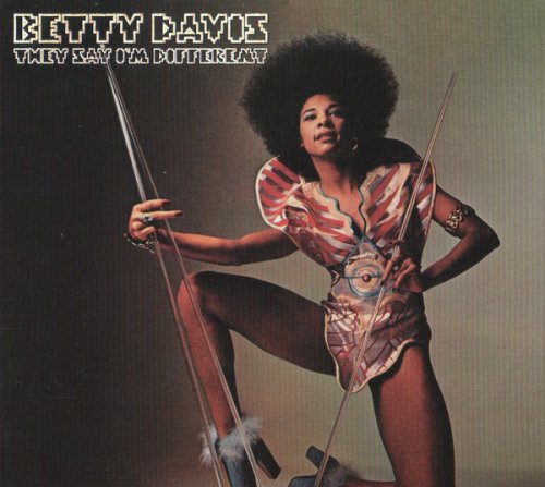 Betty Davis - They Say I'm Different (1974) [2007]