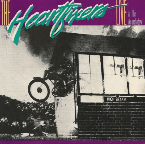 The Heartfixers - Live At The Moonshadow [Vinyl-Rip] (1983)