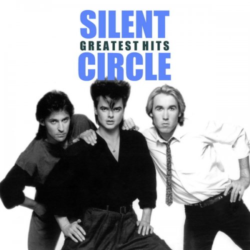 Silent Circle - Greatest Hits (2020)