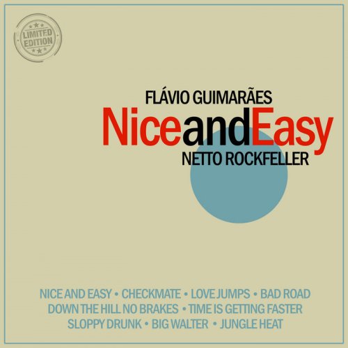 Flavio Guimaraes and Netto Rockfeller - Nice And Easy (2016)